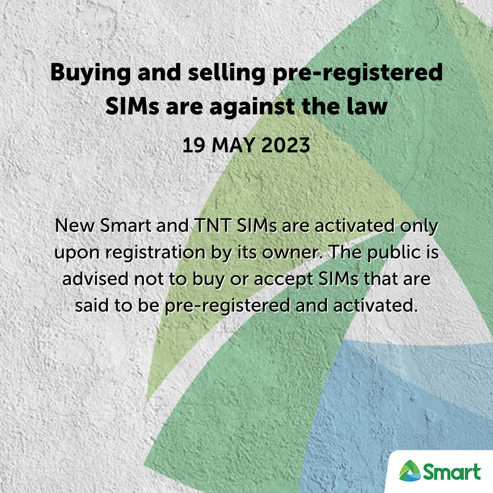 Smart reminds mobile users: Buying, selling pre-registered SIMs are against the law